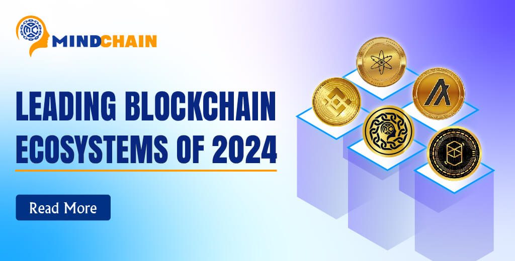 Leading Blockchain Ecosystems of 2024